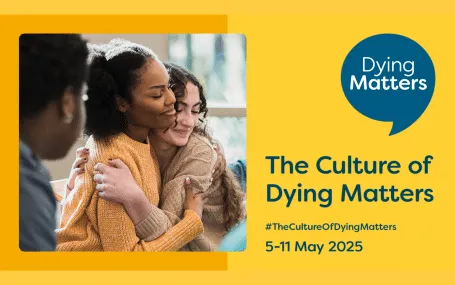 Dying Matters Awareness Week 2025
